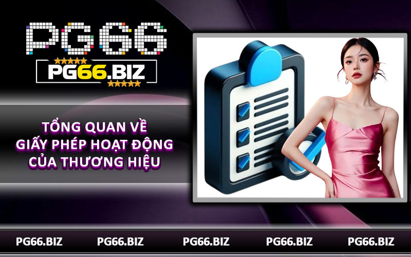 Tổng quan về giấy phép hoạt động của thương hiệu